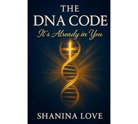 The DNA code,it’s already in you