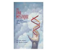 The DNA Mystique