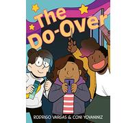 The Do-Over: A Graphic Novel: 1 (Do-Over, 1)