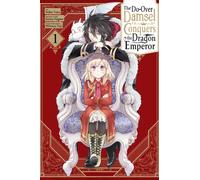 The Do-Over Damsel Conquers the Dragon Emperor, Vol. 1 (manga)