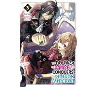 The Do-Over Damsel Conquers the Dragon Emperor Vol.3