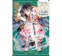 The Do-Over Damsel Conquers the Dragon Emperor, Vol. 3 (manga)