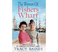 The Dockyard Girls : The start of a historical saga series by Tracy Baines for 2026