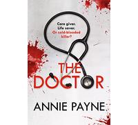 The Doctor: An utterly chilling and unputdownable read for winter 2023