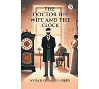 The Doctor His Wife And The Clock (Edition1)