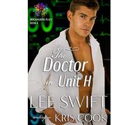 The Doctor in Unit H: Mockingbird Place: Volume 4