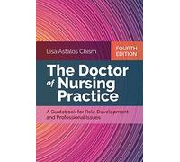The Doctor of Nursing Practice: A Guidebook for Role Development and Professional Issues