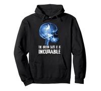 The doctor says climbing is incurable Pullover Hoodie