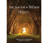 The Doctor & Sheikh's Debate