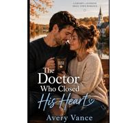 The Doctor Who Closed His Heart (Heartwood Falls)