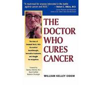 (The Doctor Who Cures Cancer) BY (Eidem, William Kelley) on 2008