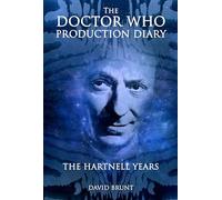 The Doctor Who Production Diary: The Hartnell Years: (The Doctor Who Production Diary 1)