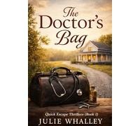 The Doctor's Bag (Quick Escape Thrillers)