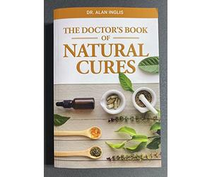 THE DOCTOR'S BOOK OF NATURAL CURES