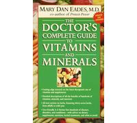 The Doctor's Complete Guide to Vitamins and Minerals