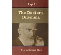 The Doctor's Dilemma