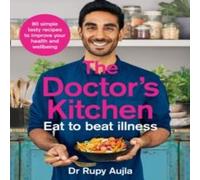 The Doctor's Kitchen - Eat to Beat Illness Paperback Book Dr Rupy Aujla Multi One Size