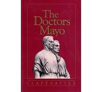 The Doctors Mayo (Minnesota)