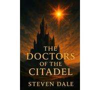 The Doctors of the Citadel