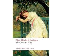 The Doctor's Wife: (Oxford World's Classics)