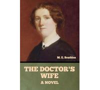 The Doctor's Wife: A Novel