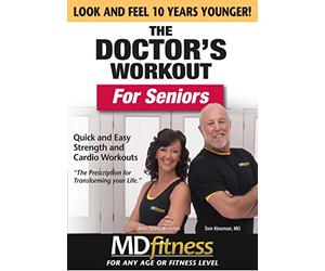 The Doctor's Workout For Seniors: Quick and Easy Strength and Cardio Workouts