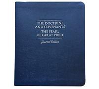 The Doctrine and Covenants and Pearl of Great Price Journal Edition (faux leather)