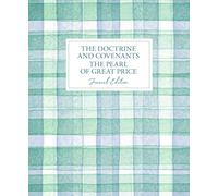 The Doctrine and Covenants and Pearl of Great Price Journal Edition (plaid)