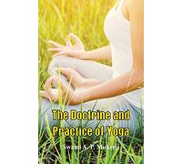 The Doctrine and Practice of Yoga