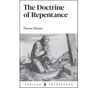 The Doctrine of Repentance (Puritan Paperbacks)