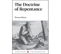 The Doctrine of Repentance (Puritan Paperbacks)