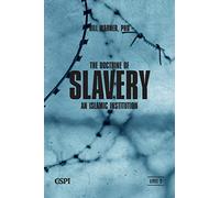 The Doctrine of Slavery (A Taste of Islam) (A Taste of Islam Series) by Bill Warner (2010-09-13)
