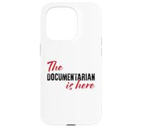 The Documentarian is here - Funny Case for iPhone 15 Pro