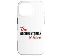 The Documentarian is here - Funny Case for iPhone 16 Pro