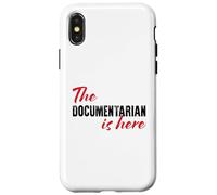 The Documentarian is here - Funny Case for iPhone X/XS