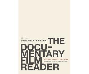 The Documentary Film Reader by Jonathan Kahana, Charles Musser - 9780199739646