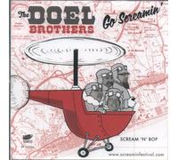 The Doel Brothers - Go Screamin' [7" VINYL]