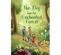 The Dog and the Enchanted Forest