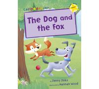 The Dog and the Fox : (Yellow Early Reader)