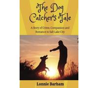 The Dog Catcher's Tale
