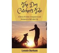 The Dog Catcher's Tale