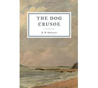 The Dog Crusoe
