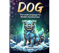 The Dog Dictionary of Computer Programming Language (The Forbes A-Z Programming Library)