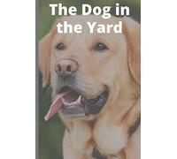 The Dog in the Yard | Hidden in Plain Sight Internet Password Organizer: It look like a real book but it actually a password organizer with an uninteresting title