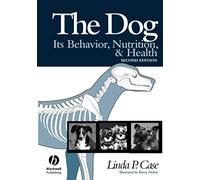 The Dog: Its Behavior, Nutrition, and Health