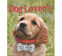 The Dog Lover's Guide
