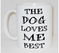 The Dog Loves Me Best Ceramic Mug Great Funny Canine Man Lady Lover Gift