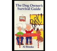 The Dog Owner's Survival Guide