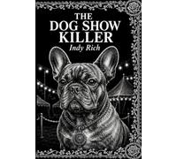 The Dog Show Killer: A Dark Mode Mystery Puzzle Book (Dark Etchings)