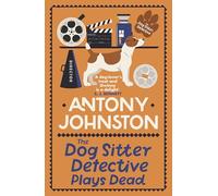 The Dog Sitter Detective Plays Dead